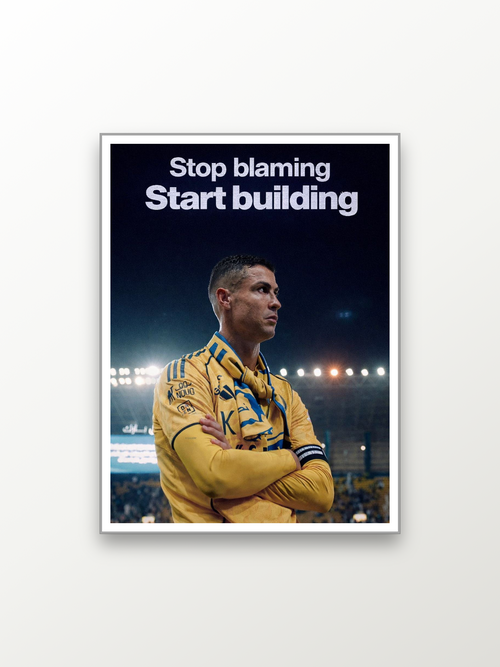 Cristiano Ronaldo: Stop blaming Start building By The Goat