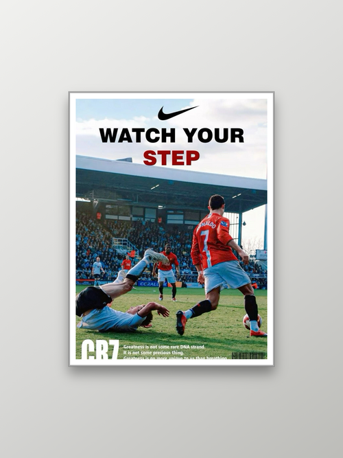 Cristiano Ronaldo: Watch Your Step