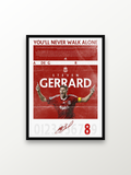 Liverpool: GERRARD 8 YOU’LL NEVER WALK ALONE