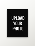 Custom Your Frame:Upload Your Photo